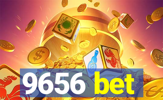 9656 bet